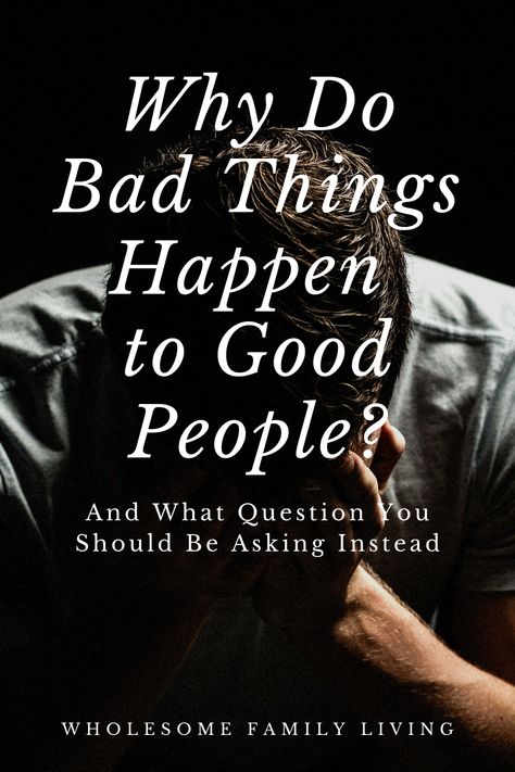 Have you ever wondered “why God allows bad things to happen to good people?”. Click to find out more! Why Do Some People Have It So Easy, Why Does God Take The Best People, Quotes About Being A Good Person To Bad People, Why Bad Things Happen To Good People, Why Does God Let Bad Things Happen To Good People, Why Do Bad Things Happen To Good People, Bad Things Happen To Good People, Inconsiderate People, Stubborn People