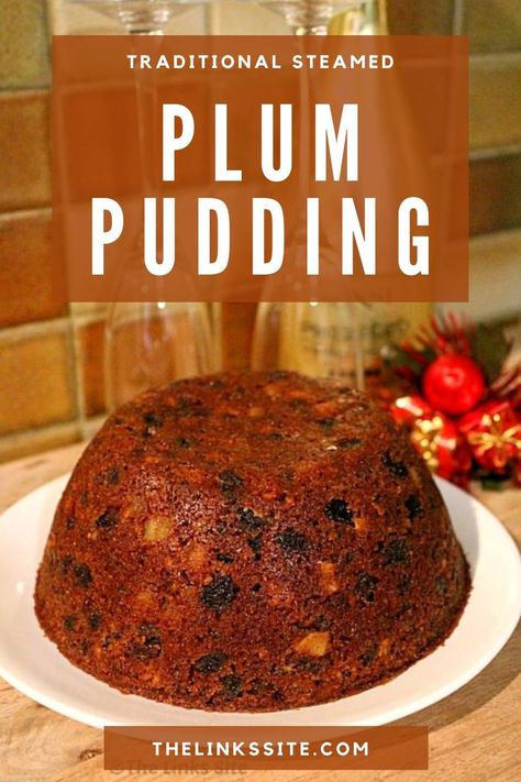 This steamed Christmas Plum Pudding is easy to make and tastes so much better than any store-bought pudding! Traditional Plum Pudding, Plumb Pudding Christmas, Christmas Plum Pudding, Easy Plum Pudding Recipe, Plum Pudding Recipe Traditional, Steamed Christmas Pudding Recipes, Xmas Pudding Recipe, Figgy Pudding Recipe Easy, Christmas Pudding Recipes Easy