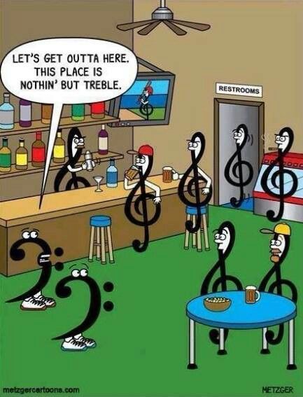 Lets get outta this place..nothing but treble here. Orchestra Humor, Musical Jokes, Music Puns, Musician Humor, Band Jokes, Music Cartoon, Music Jokes, Music Nerd, Band Nerd