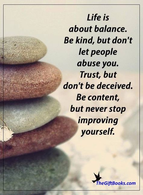 Life Is About Balance Quotes, Balance Quotes Inspiration Motivation, Finding Balance Quotes, Quotes About Balance In Life, Balance In Life Quotes, Balance Quotes Inspiration, Give And Take Quotes, Quotes About Balance, Optavia Quotes