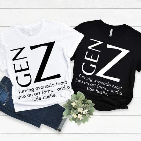 Dive into the Gen Z vibe with our "Gen Z: Turning avocado toast into an art form... and a side hustle" shirt! Designed for the innovative and trendsetting, this shirt celebrates Gen Z's creative spirit and entrepreneurial flair. Rock this stylish, witty tee, sweatshirt, or hoodie and flaunt your Gen Z pride while spreading a message of ingenuity. Enjoy free shipping and  size up for the perfect fit and join Gen Z in transforming everyday ideas into creative successes! Z Generation, Hustle Shirt, Generation Z, Tshirt Ideas, Gift For Daughter, Gen Z, Unisex Tshirt, Funny Shirt, Avocado Toast