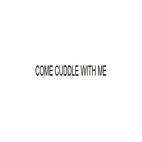 Cuddle With Boyfriend, Cuddle Quotes, I Miss You Quotes For Him, Missing You Quotes For Him, Memes For Him, Adulting Quotes, I Miss You Quotes, Quotes Words, Cuddle Buddy