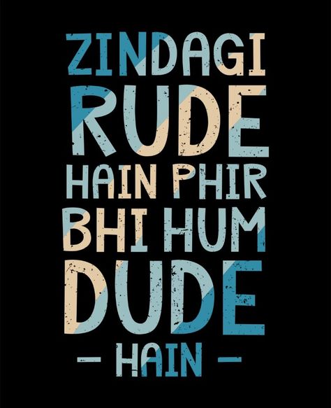 Funny Hindi Quotes, Thug Life Quotes, Swag Words, Funny Quotes In Hindi, Update Whatsapp, Funky Quotes, Attitude Quotes For Boys, Desi Quotes, Swag Quotes