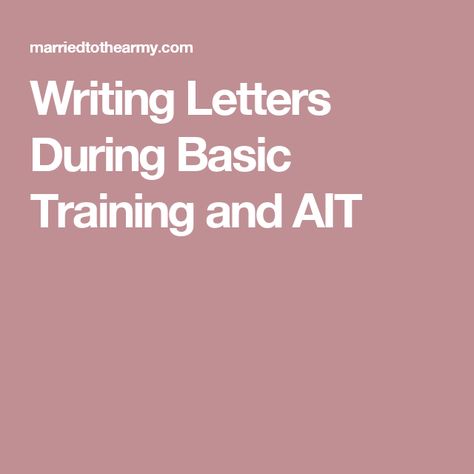 Basic Training Letters Ideas, Us Army Basic Training, Basic Training Letters, Army Care Package, Military Letters, Camp Letters, Military Boyfriend, Army Basic Training, Army Husband