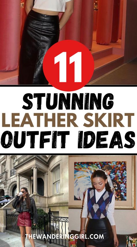 15 Best Leather Skirt Outfit Ideas You'll Love Wearing - The Wandering Girl Black Leather Skirt Outfit Work, Leather Skirt Outfit Work, How To Style Leather Skirt, Red Leather Skirt Outfit, Short Leather Skirt Outfit, Mini Leather Skirt Outfit, Burgundy Top Outfit, Leather Skirt Outfit Winter, Leather Skirt Outfit Ideas