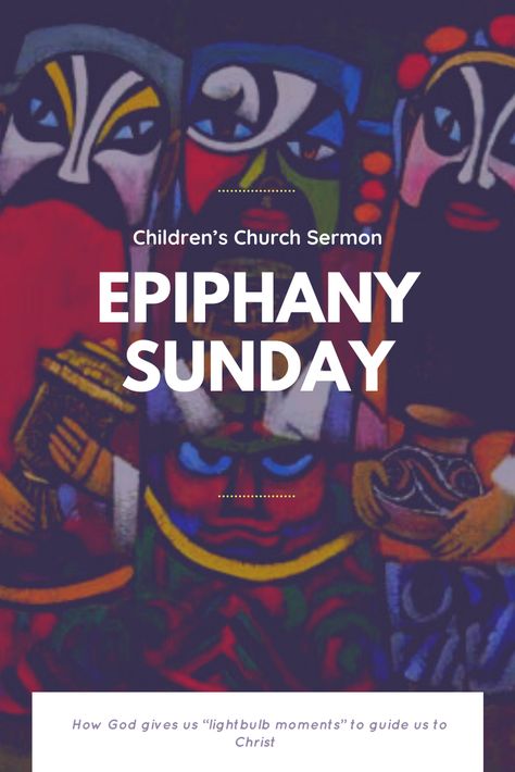 A childrens sermon on Matthew 2:1-12, great for use on Epiphany Sunday! Epiphany For Kids Sunday School, Epiphany Childrens Sermon, Epiphany Sunday School Lesson, Epiphany Meaning, Epiphany Of The Lord, Youth Lessons, Matthew 2, Bible Object Lessons, Childrens Sermons