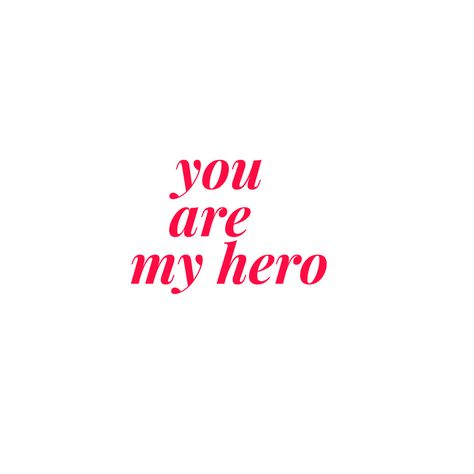 My hero You Are My Hero Quotes, Hero Quotes, Philadelphia Eagles Fans, You Are My Hero, Love You Babe, Sweet Boy, He Loves Me, A Hero, Father Daughter