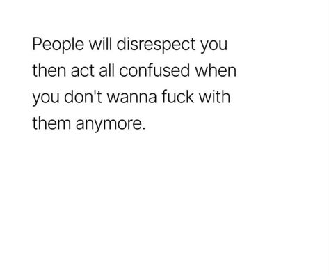 Friends Disrespecting You, Quotes About Rumors, Fake Ppl, Words Of Inspiration, Quotes Words, Quotes For Him, Love Quotes For Him, Friends Quotes, Friendship Quotes