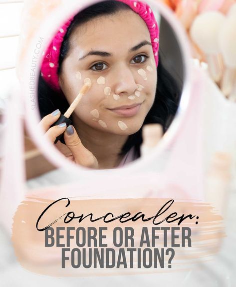 Do You Apply Concealer or Foundation First? | What order to apply foundation and concealer | Slashed Beauty #makeuptips #makeuptutorial #concealer #howtoputonconcealer #beautytips What Goes First Concealer Or Foundation, How To Use Correcting Concealer, Foundation Or Concealer First, What Is Concealer Used For, Does Concealer Go On Before Foundation, Applying Concealer And Foundation, Foundation And Concealer Tutorial, Concealer Before Or After Foundation, How To Apply Concealer And Foundation