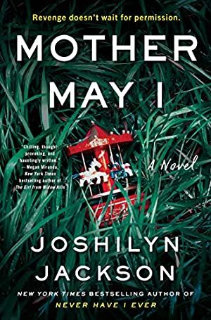 Mother May I, Good Thriller Books, Bad Feeling, Thriller Books, Entertainment Weekly, Page Turner, Beach Reading, Book Release, Mystery Thriller