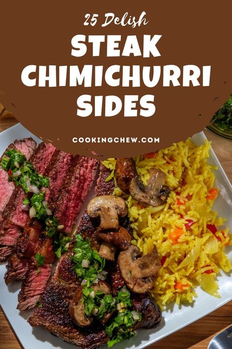 Skirt Steak Chimichurri Sides, Chimichurri Steak Dinner Sides, Sides For Skirt Steak, Steak With Chimichurri Sauce Side Dishes, Chimichurri Side Dishes, Skirt Steak Sides, Sides For Picanha, Sides For Chimichurri Steak, Chimichurri Steak Sides