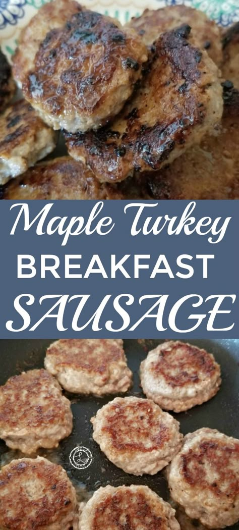 Maple Syrup Sausage Recipes, Healthy Meat Breakfast, Turkey Sausage And Eggs Breakfast, Turkey Sausage Breakfast Ideas, Lean Breakfast Meat, Making Sausage From Ground Turkey, Maple Turkey Sausage, Turkey Breakfast Sausage Patties, Chicken Sausage Breakfast Sandwich