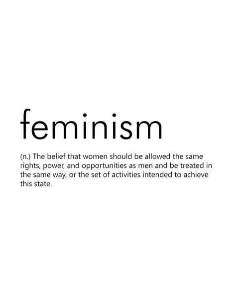 Feminism Definition, Feminism Poster, Modern Feminism, Feminism Art, Feminism Quotes, Definition Art, Protest Signs, Feminist Quotes, Empowerment Quotes