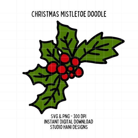 Mistoetle Christmas, Mistletoe Doodle, Draw Mistletoe, Mistletoe Drawing, Mistletoe Clipart, Mistle Toe, Christmas Mistletoe, Christmas Doodles, Christmas Svg Files