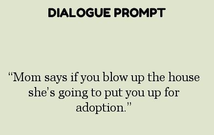 Sibling Prompts Writing, Siblings Prompts, Sibling Dialogue Prompts, Sibling Writing Prompts, Sibling Prompts, Funny Dialogue, Innocent Eyes, Writing Prompts Funny, Story Writing Prompts