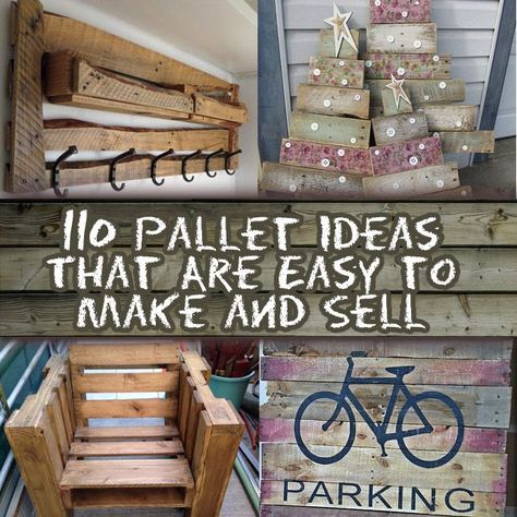 110 DIY Projects That You Can Make & Sell Thinking about starting a crafts or DIY business? Take a look at these creative ideas using pallets, which have become very popular. One of the reasons many enjoy creating DIY ideas into DIY projects with pallets is there are so many different type of items and decorations that can be made from this rustic wood. Pallets are simply leftover wood and using them is a very eco-friendly and green thing to do. If you choose to make these crafts to sell, ... Pallet Projects Signs, Pallet Projects Easy, Pallet Projects Furniture, Pallet Creations, Wooden Pallet Projects, Diy Simple, Pallet Crafts, Diy Holz, Woodworking Projects That Sell