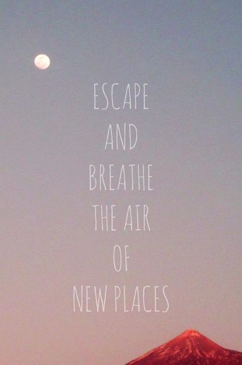 Escape and breathe the air of new places Wanderlust Quotes, Best Travel Quotes, Travel Quotes Adventure, Travel Quotes Inspirational, Wallpaper Vintage, I Want To Travel, Adventure Quotes, Instagram Captions, Travel Quotes