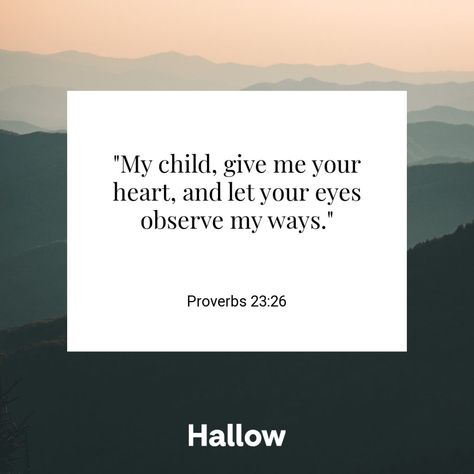 Proverbs 23:24, Proverbs Bible Quotes, Give Me Your Heart, Bible Wallpaper, Proverbs 23, Right To Privacy, He Loves Me, Bible Prayers, Love Words