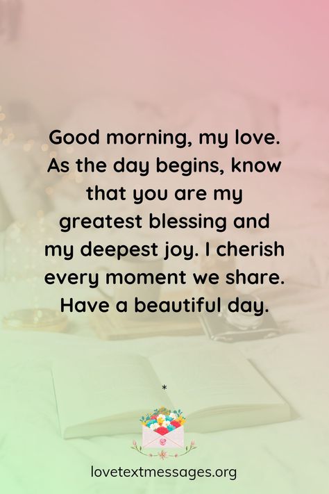 Starting the day with a positive note can set the tone for a cheerful and productive day. Good morning messages are a wonderful way to express care, humor, inspiration, or affection to those we cherish. Whether it’s a sweet note to a partner, a funny quip to a friend, or a motivational quote to inspire your peers, each message can add a special touch to the morning and brighten someone’s entire day. Romantic Good Morning Messages For Him, Good Morning Text For Her, Cute Good Morning Messages, Good Morning Love Images, Morning Babe, Good Morning Handsome Quotes, Morning Message For Him, Good Morning For Him, Romantic Good Morning Messages