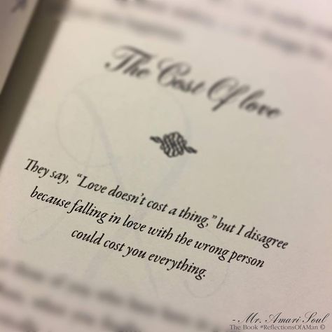 Positive & Motivational Quotes on Instagram: “Follow @Mr.AmariSoul - “They say, 'Love doesn't cost a thing,' but I disagree because falling in love with the wrong person could cost you…” Wrong Person Quotes, Single Love Quotes, Person Quotes, Crazy Girl Quote, Proverbs Quotes, Say That Again, Wrong Person, Positive Quotes Motivation, Love Others