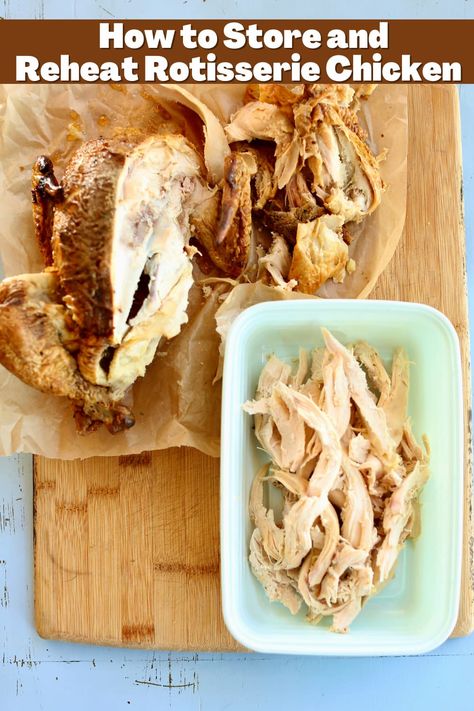 a chicken carcass and a meal prep container, text overlay. Reheat Rotisserie Chicken, Rotisserie Chicken Oven, Rotisserie Chicken Recipe, Chicken Store, Reheat Chicken, Good Recipes, Leftover Rotisserie Chicken, Fresh Recipes, Oven Chicken