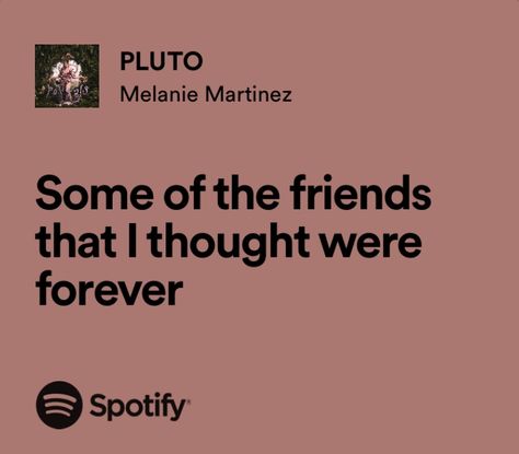 Pluto Melanie Martinez, Songwriting Quotes, Melanie Martinez Poster, Melanie Martinez Quotes, Portals Melanie Martinez, Melanie Martinez Lyrics, Melanie Martinez Songs, Melanie Martinez Portals, Relatable Lyrics