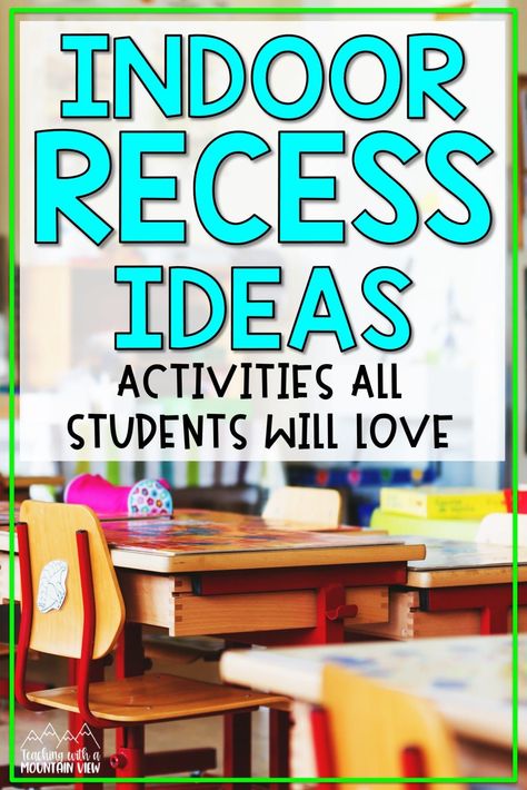 Indoor recess ideas that your upper elementary students will love. Includes whole class, small group, and independent activity ideas. Indoor Recess Ideas, Classroom Games Elementary, Indoor Recess Games, Indoor Group Games, Classroom Activities Elementary, Indoor Recess Activities, Elementary Games, Recess Activities, Fun Classroom Games