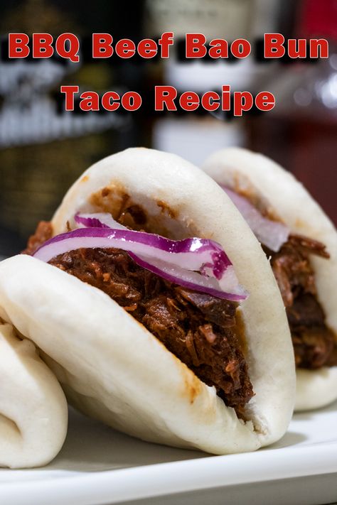 Bao Tacos, Bao Buns Recipe Beef, Beef Bao, Bao Buns, Bbq Beef, Shredded Beef, Steamed Buns, Man Food, Bun Recipe