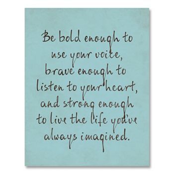 be bold enough to use your voice , brave enough to listen to your ... Reading 100 Books, Voice Quotes, Enough Is Enough Quotes, Use Your Voice, Listen To Your Heart, Word Poster, Important Quotes, Brave Enough, College Apartment