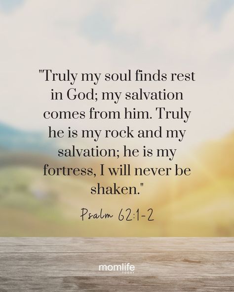 Psalm 62:1-2 Psalm 62:1-2, Psalm 65:9-13, Psalm 73:25-26, Psalm 73 21-26, Psalm 127:2 Sleep, Psalm 90:17 Scriptures, Psalm 62, Some Things Never Change, Get Her Back