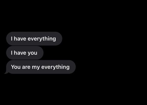 i love him I Love You Texts, I Love You Text, Love Yourself Text, You Are My Everything, Text Me, I Love Him, Texts, Love Him, I Love You