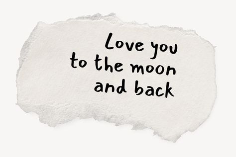 Torn paper template, DIY stationery with editable quote psd, love you to the moon and back | free image by rawpixel.com / Sasi Love You To The Moon And Back, Torn Paper Texture, Craft Clipart, Free Paper Texture, Wrinkled Paper, Scrapbook Letters, Paper Quote, Cute Scrapbooks, Ripped Paper