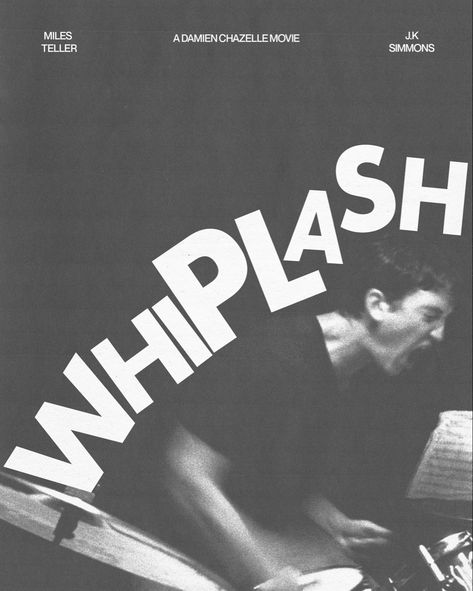 Whiplash Fanart, Whiplash Poster, Design Movie Poster, Whiplash Movie, Movie Tattoo, Y2k Posters, Black And White Movie, Whiplash, Poster Ideas