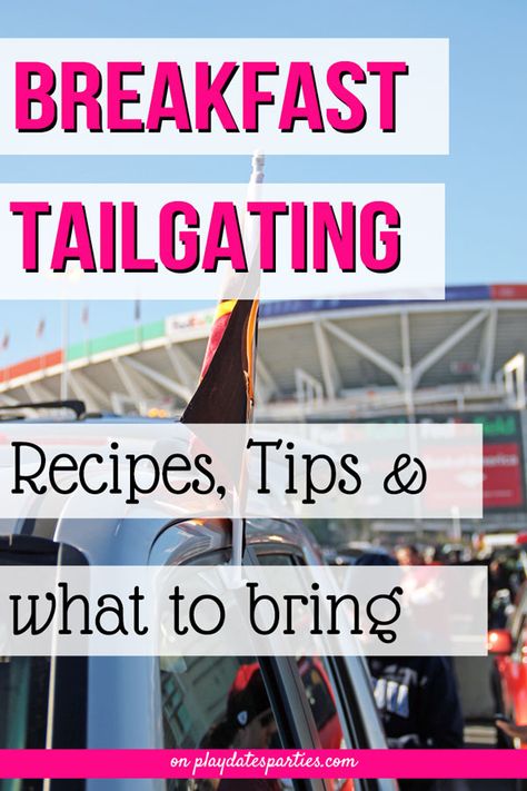 Breakfast Tailgate, Breakfast Tailgate Food, Tailgating Setup, Recipes For Game Day, Tailgate Foods, Easy Tailgate Food, Tailgate Menu, Football Tailgate Food, Tailgate Grilling