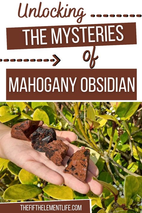 Mahogany Obsidian Mountain Mahogany, Crystal Magick, Mahogany Furniture, Mahogany Obsidian, Crystal Properties, Obsidian Stone, Mind Body And Soul, Crystal Meanings, Body And Soul