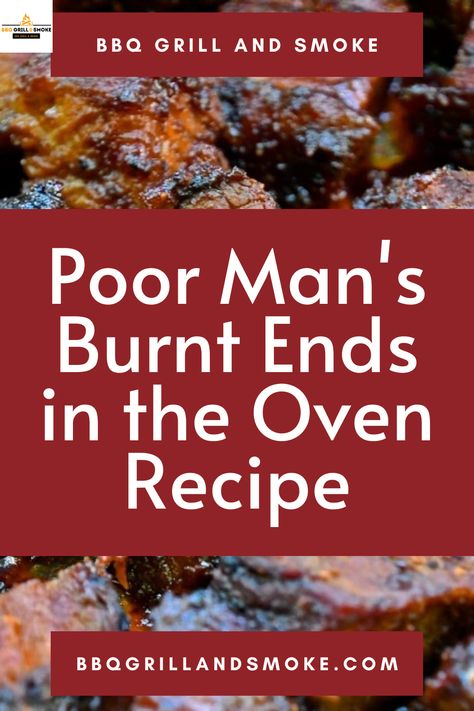 Burnt Ends In The Oven, Poor Man's Burnt Ends, Pork Burnt Ends, Oven Pork Ribs, Brisket Burnt Ends, Pork Belly Burnt Ends, Chuck Roast Recipes, Ribs In Oven, Oven Recipe