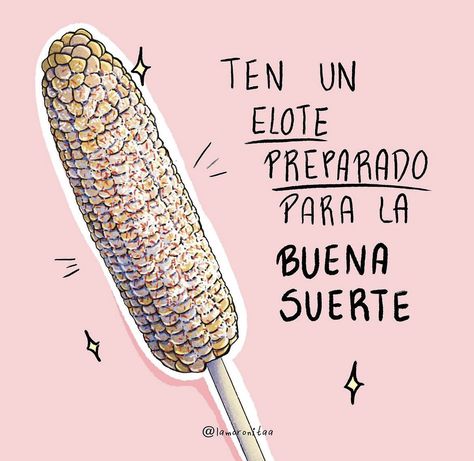 Ilustracion Elote Preparado, Positive Phrases, Snack Bar, In Spanish, Snacks, Wallpapers