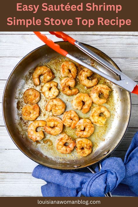 Here's an Easy Sautéed Shrimp, Simple Stove Top Recipe for a quick dinner or a shrimp recipe that calls for cooked shrimp. It's the easiest way to cook on the stove with just a few ingredients and tips for adjusting it to your personal taste. Best Way To Cook Shrimp On The Stove, Shrimp On Stove Top, Shrimp Mold Recipe, Gumbo Recipe Okra, Sauteed Shrimp Recipe, Classic Cajun Recipes, Ways To Cook Shrimp, Cooked Shrimp, Sauteed Shrimp