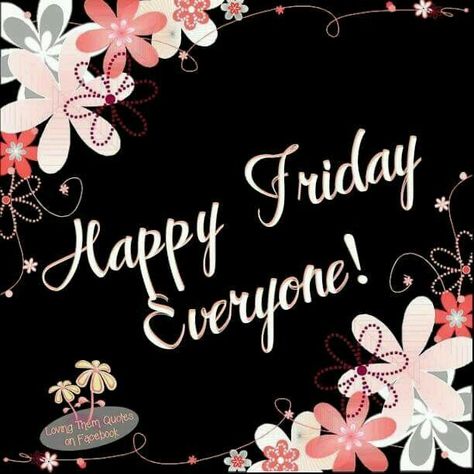 Friday Yay, Happy Friday Quotes, Friday Quotes, Happy Friday Everyone, Its Friday Quotes, Happy Days, Words Of Encouragement, Daily Quotes, Happy Friday