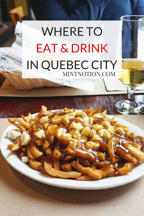 Where To Eat In Quebec City, Best Restaurants In Quebec City, Quebec City Restaurants, Whistler Restaurants, Quebec Vacation, Acadian Food, Quebec Christmas, Quebec Food, Quebec Travel