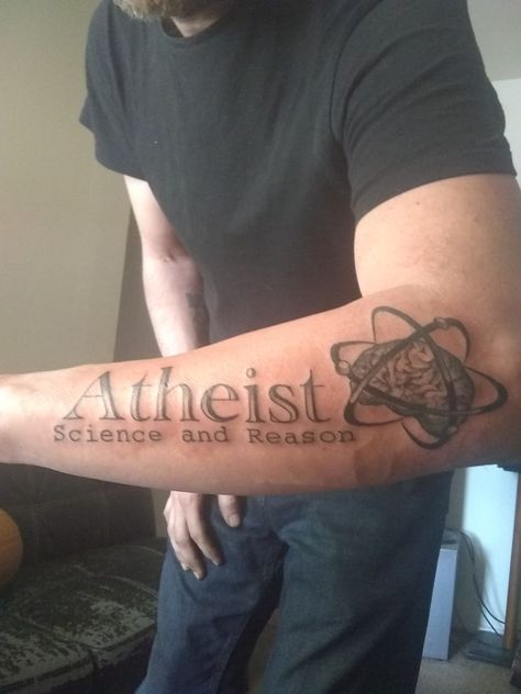 Science and reason Agnostic Tattoo, Atheist Tattoo, Eight Legged Freaks, Good Tattoo Quotes, Best Fiends, Atheist Quotes, Quotes Tattoos, Dope Tattoos, Picture Tattoos