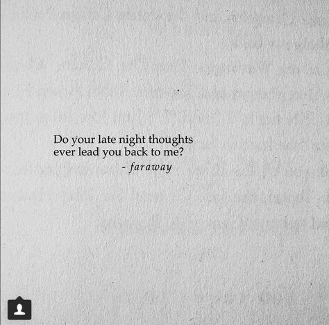 Being Lead On Quotes, You Left Me On Read, Lead On Quotes, Late Night Quotes, Lead Me On, Poem Quotes, Crush Quotes, Deep Thought Quotes, Poetry Quotes