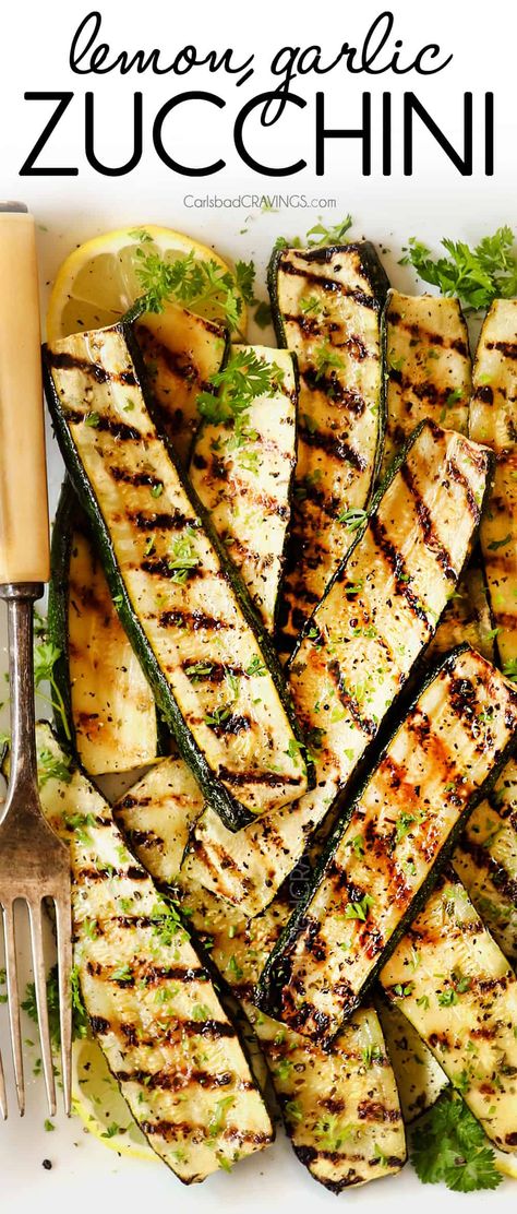 Zuccini Sides Dishes Grilled, Zucchini Grilled Recipes, Grilled Zucchini Recipes, Carlsbad Cravings, Summer Vegetables, Zucchini Squash, Grilled Eggplant, Herb Recipes, Grilled Zucchini