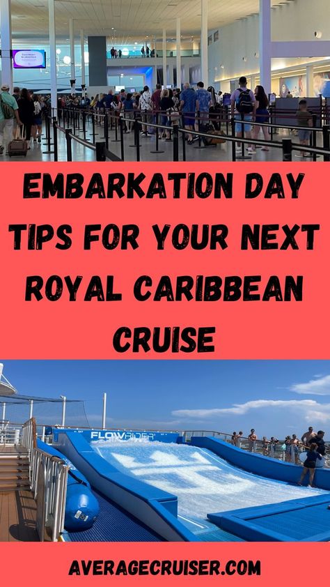 Embarkation Day, Royal Carribean Cruise, Cruise Tips Royal Caribbean, Independence Of The Seas, Royal Caribbean Cruise Lines, Freedom Of The Seas, Carribean Cruise, Harmony Of The Seas, Disney Cruise Tips