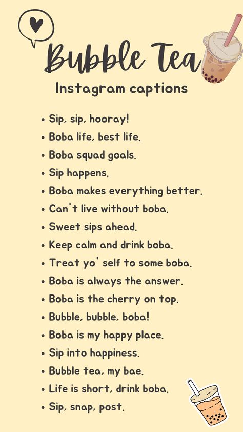 Say goodbye to boring captions and hello to these bubbly and trendy bubble tea phrases. Bubble tea + captions = the perfect combination. Check out these catchy captions for your posts. Bubble Tea Captions For Instagram, Boba Tea Captions Instagram, Short Catchy Phrases, Tea Captions Instagram Story, Milktea Captions For Instagram, Boba Captions, Milk Tea Caption Instagram, Boba Captions Instagram, Hello Captions