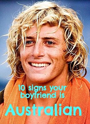 Australian boyfriends...so dreamy! Read on to find out why we love our Aussie babes! Australian Boyfriend, Too Cold, Your Boyfriend, Rainy Day, True Love, Flip Flops, How To Find Out, Signs, 10 Things