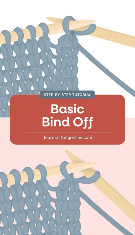 Now it's time to finish your very first knitting project, but how? Binding off is a way to finish or "seal" a knitting project. One of the most common and easiest bind off method in knitting is the Basic Bind-Off or Standard Bind-Off method. Learn how to bind off with this easy step-by-step Basic Bind-Off knitting tutorial for beginners. | More knitting tutorials for beginners at learnknittingonline.com #knittingforbeginners #howtoknit #bindoffknitting Knitting Necklines, Knitting Tutorial For Beginners, First Knitting Project, Bind Off Knitting, Knit Purl Stitches, Sewing Binding, Knitting Tutorials, I Cord, Learn How To Knit