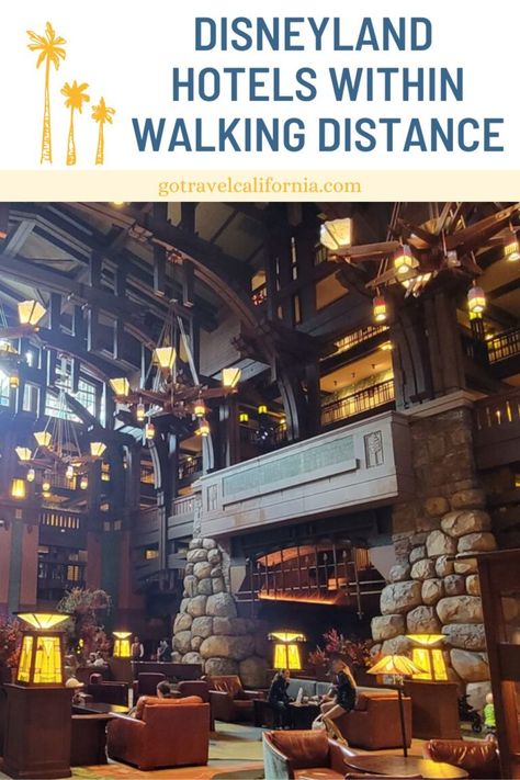 7 Best Disneyland Hotels Within Walking Distance - Go Travel California Best Disneyland Hotels, Disneyland Hotels, California Getaways, Travel California, Disneyland Hotel, Pacific Coast Highway, Road Trip Planning, Happiest Place On Earth, Pacific Coast