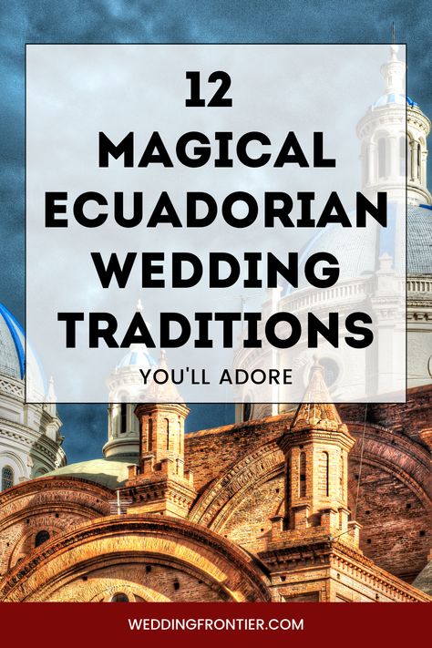 Ecuadorian Wedding, Ecuador Wedding, Global Wedding, Wedding Traditions, Magical Things, Live Events, Unique Ideas, Ecuador, Custom Wedding