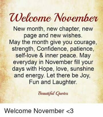 Thank you Lord Jesus Christ, for the people who wrote this beautiful, thoughtful prayer.  Please bless them, Thy Lord.  Praise the Lord, our almighty God.  Amen. New Month November, Happy New Month November, New Month Blessings, Happy New Month Quotes, New Month Wishes, New Month Quotes, Welcome November, November Quotes, Month Quotes